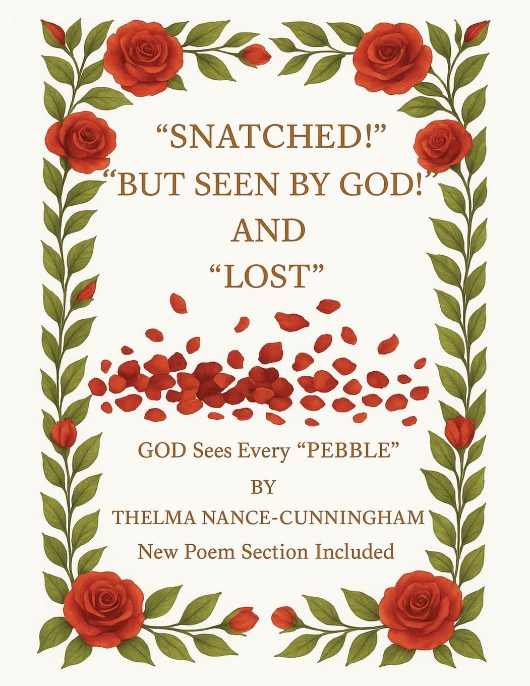 Cover of Snatched but Seen by God and Lost