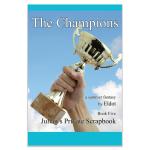 The Champion: Julian's Private Scrapbook Book 5