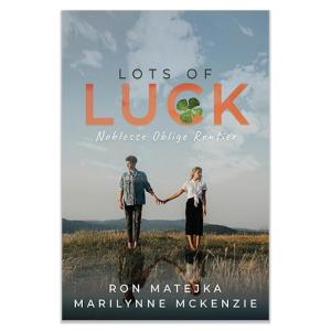 Lots of Luck Noblesse Oblige Rentier